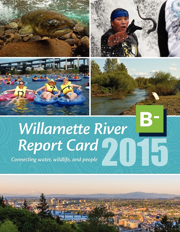 2015 Willamette River Report Card
