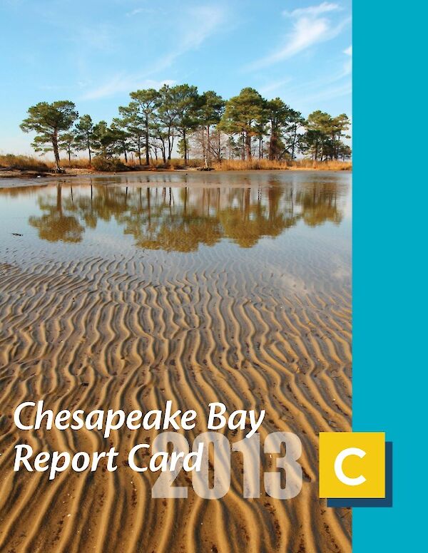 2013 Chesapeake Bay Report Card