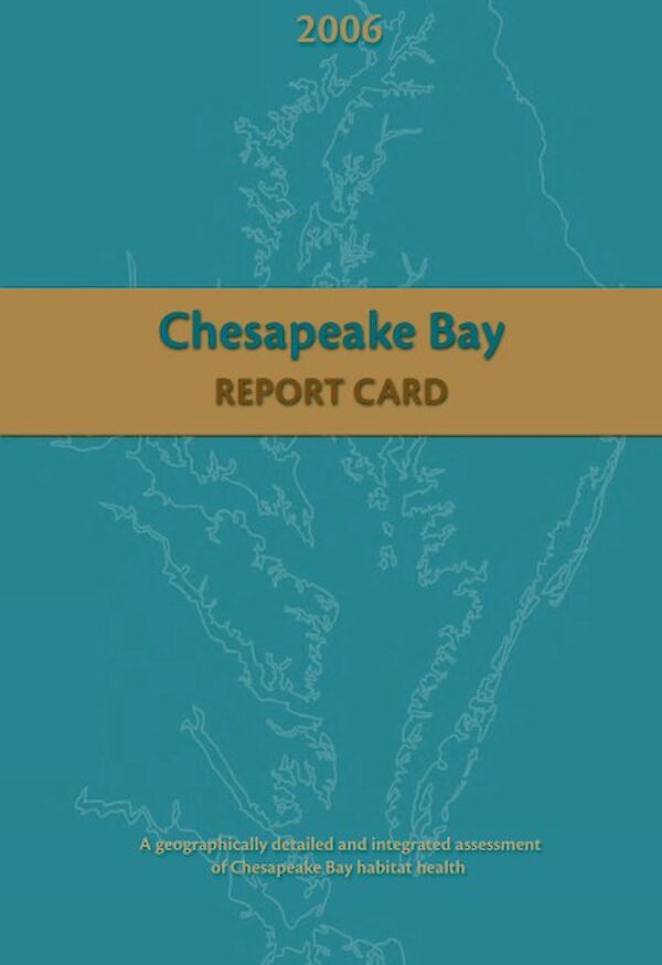 2006 Chesapeake Bay Report Card