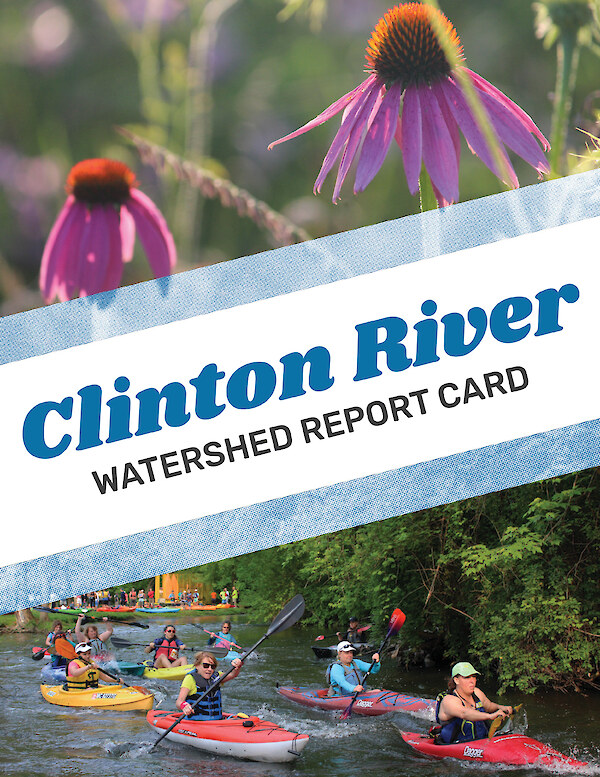 Clinton River Watershed Report Card